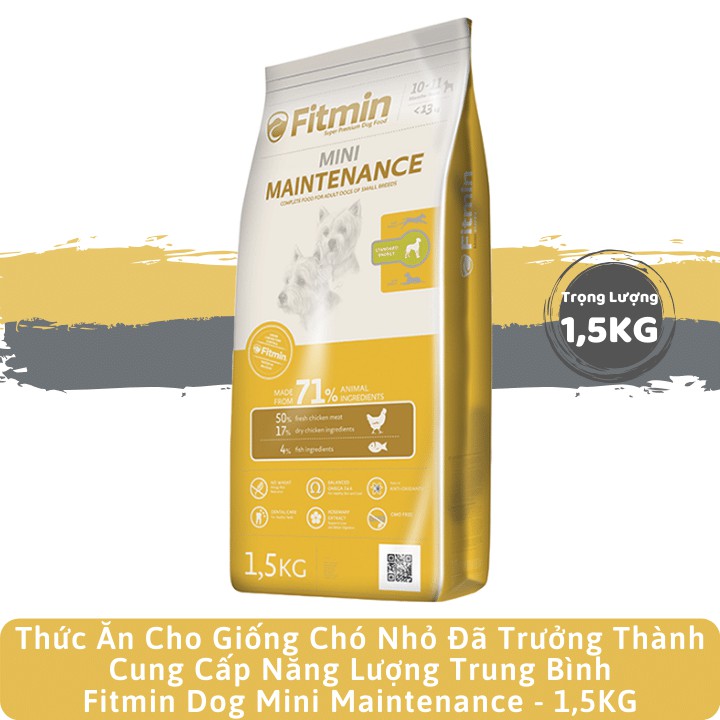 Thức Ăn Cho Giống Chó dưới 12 tháng tuổi Có Hàm Lượng Năng Lượng Trung Bình 1,5KG - Fitmin Dog Mini Maintenance 1,5KG