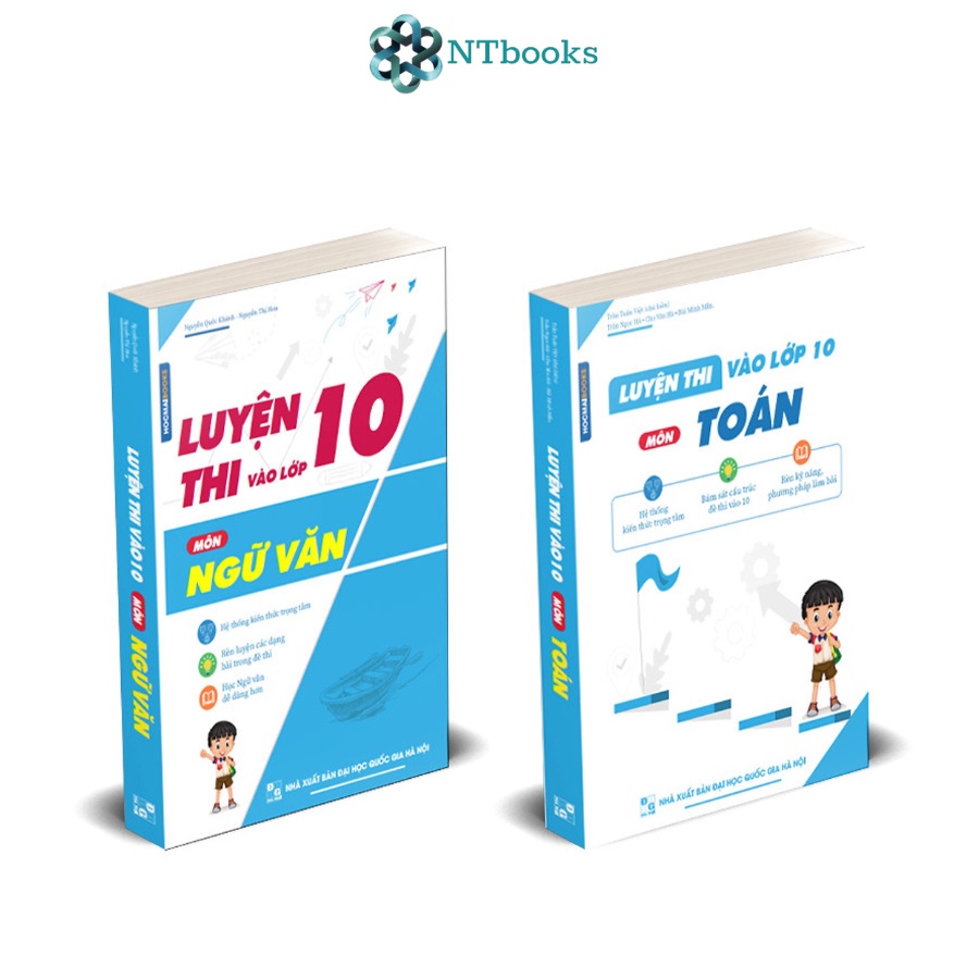Bộ sách luyện thi vào lớp 10 - Luyện thi vào lớp 10 môn Ngữ Văn - Luyện thi vào lớp 10 môn Toán