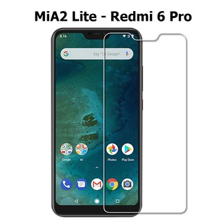 Kính cường lực Trong Suốt Cho Xiaomi Redmi 6 Pro - MiA2 Lite