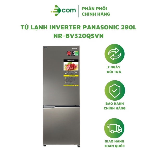 [Mã ELHA10 giảm 6% đơn 5TR] Tủ lạnh Inverter Panasonic 290L NR-BV320QSVN - Bảo hành chính hãng 24 tháng - Freeship