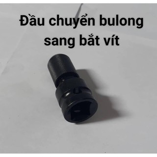 Đầu chuyển đổi bulong sang bắt vít lục giác 6.35mm