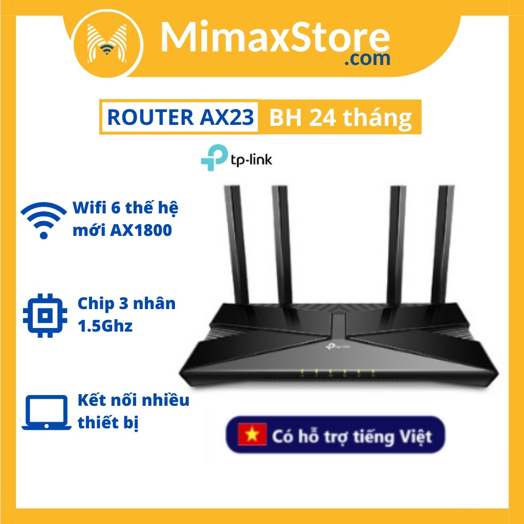 [HCM - Hỏa tốc] Bộ Phát Router Wifi 6 AX1800Mpbs TP-Link Archer AX23 | Hàng Chính Hãng | Bảo Hành 2 Năm | MIMAXSTORE