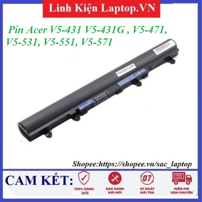 ⚡Pin laptop Acer V5-431 V5-431G V5-431P V5-431PG V5-471, V5-531, V5-551, V5-571
