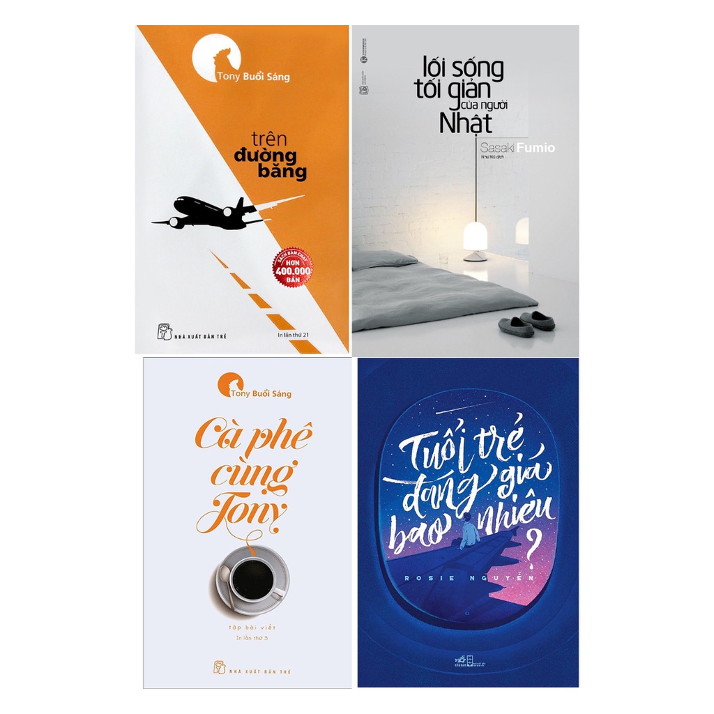 Sách Combo 4 cuốn: Cà Phê Cùng Tony + Trên Đường Băng + Lối Sống Tối Giản Của Người Nhật + Tuổi Trẻ Đáng Giá Bao Nhiêu