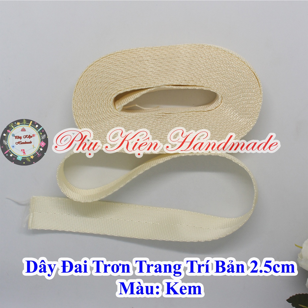 Dây đai trơn trang trí bản 2.5cm (15k/mét)