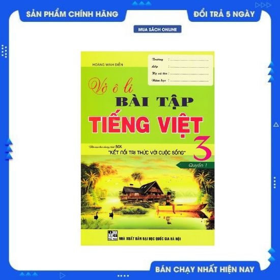 Sách - Vở Ô Li Bài Tập Tiếng Việt 3 Quyển 1 (Biên Soạn Theo Chương Trình SGK Kết Nối Tri Thức Với Cuộc Sống)