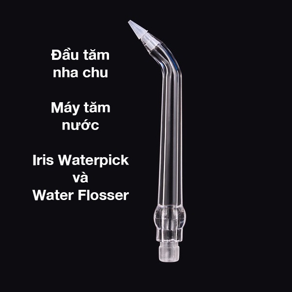 ĐẦU TĂM NƯỚC WATER FLOSSER, IRIS WATERPIK. Đầu tăm nước thay thế cho 2 dòng máy tăm nước Water Flosser và Waterpik