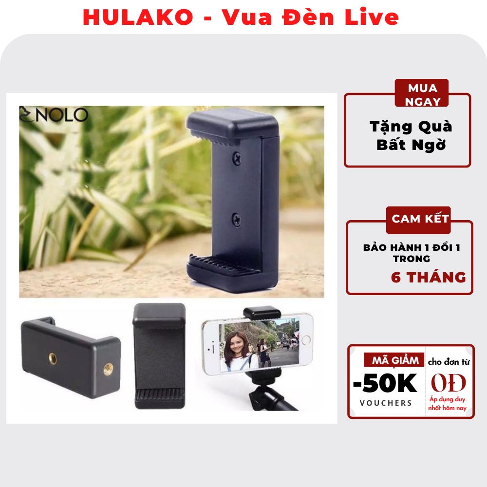 Đầu Kẹp Điện Thoại Gắn Tripod Loại Xịn Chuẩn Ren 1/4