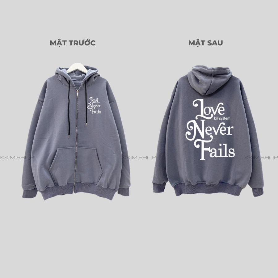 Áo Nỉ HOODIE ZIP Kill System Love Never Fails, Áo khoác hoodie dây kéo unisex nam nữ form rộng oversize nỉ bông cao cấp