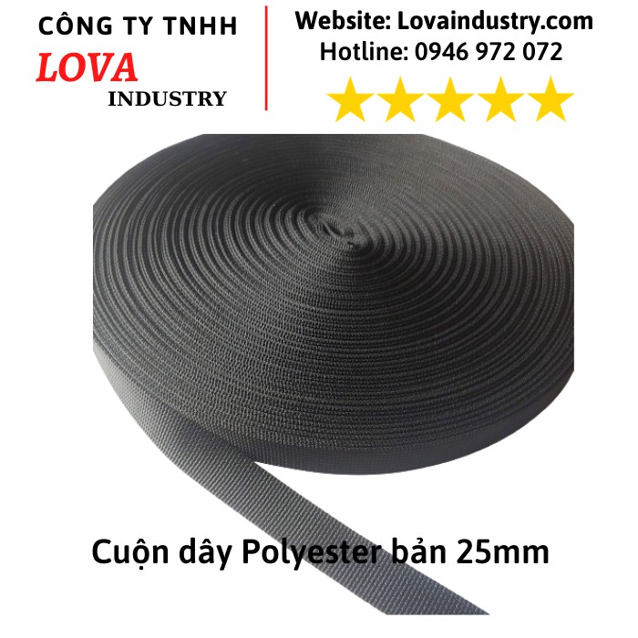 Cuộn dây đai vải dù bản 25mm màu đen Polyester cường lực, Cuôn dây 20 mét 30 mét 50 mét 100 mét buộc hàng