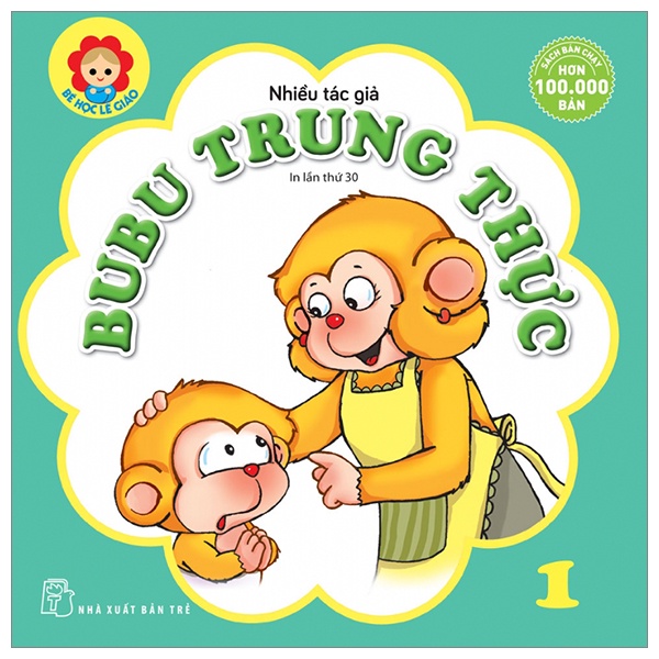 Sách Bé Học Lễ Giáo - Bubu Tập 1: Trung Thực