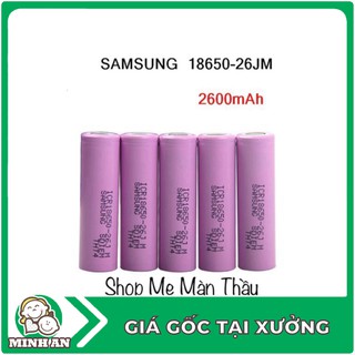 PIN SẠC QUẠT SAMSUNG ICR 18650 2600MAH NEW 100% .
