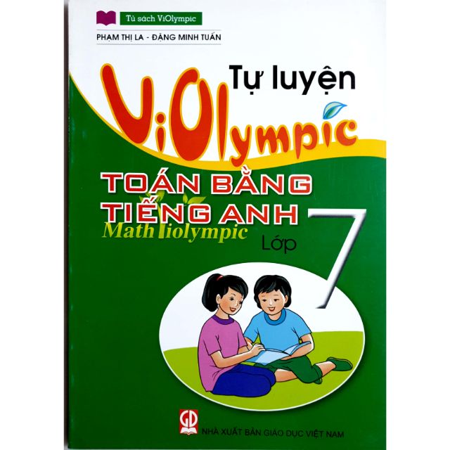 Sách - Tự Luyện Violympic Toán Bằng Tiếng Anh Lớp 7 - Math Violympic