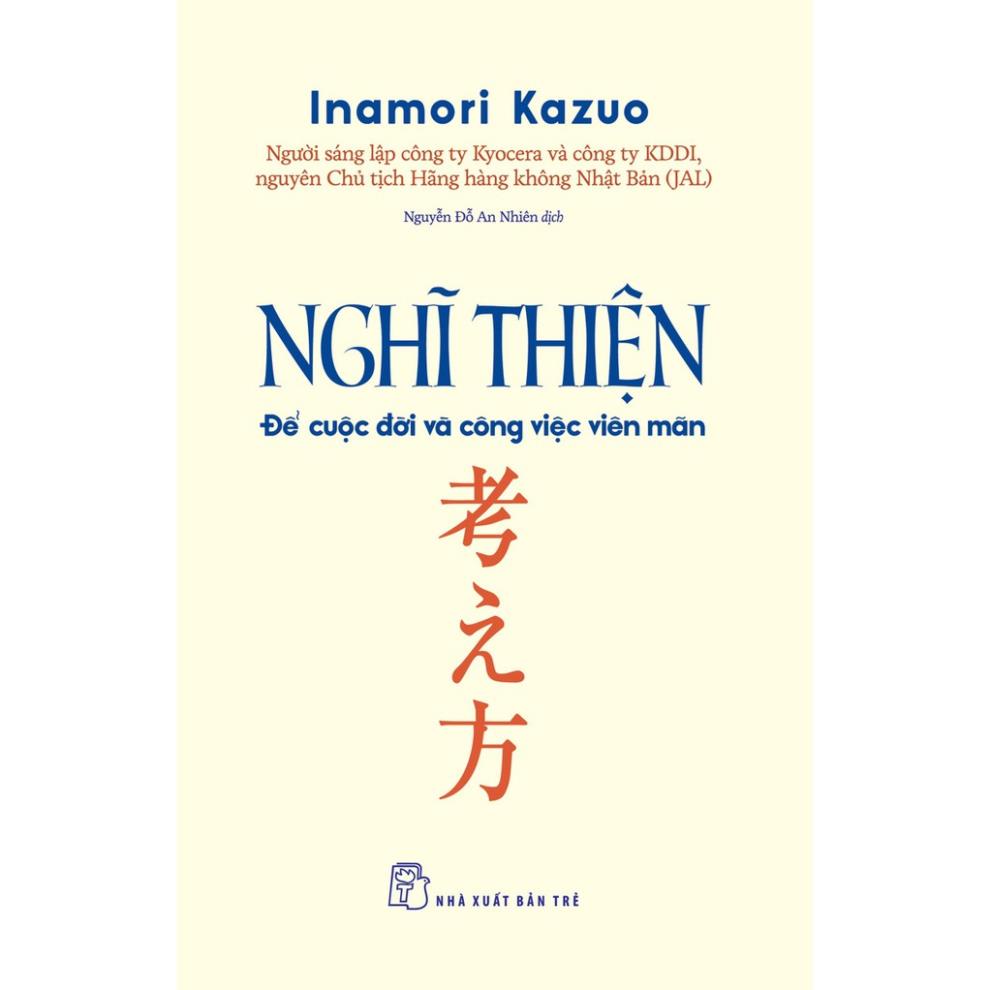 Sách - NGHĨ THIỆN-Để cuộc đời và công việc viên mãn - NXB Trẻ