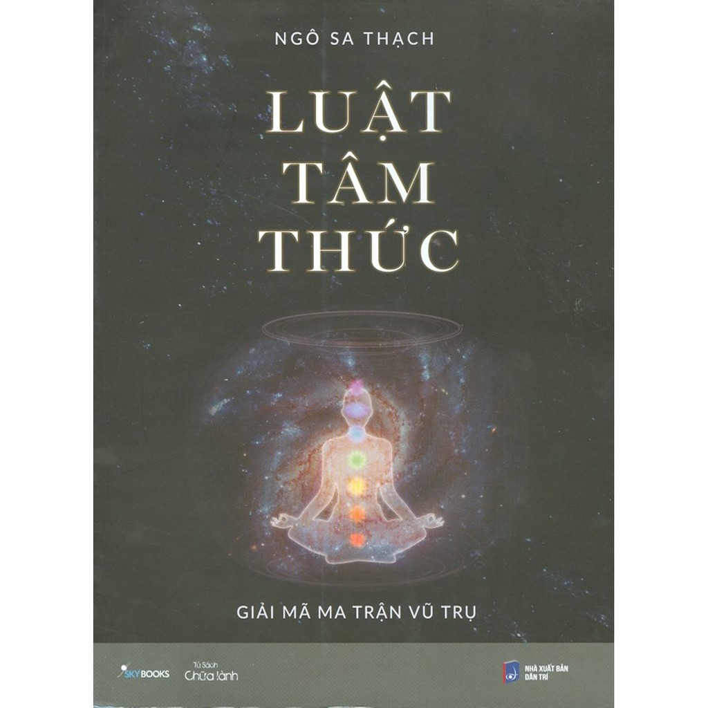 Sách - Luật Tâm Thức - Giải Mã Ma Trận Vũ Trụ