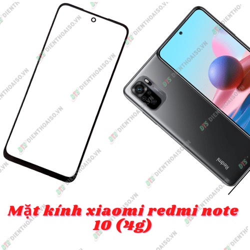 Kính thay cho máy xiaomi redmi note 10 4g