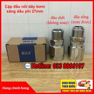 Cặp khớp nối dây bơm xăng dầu phi 27mm cao cấp Aile