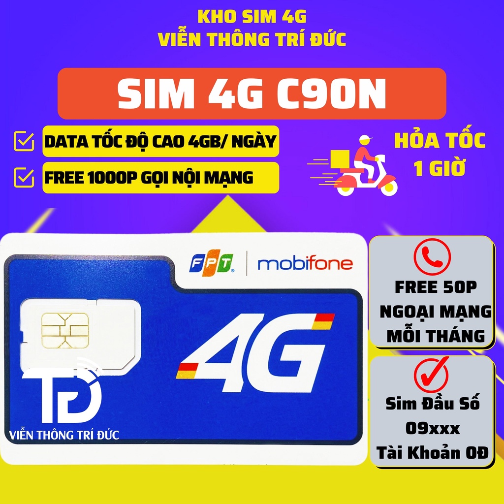 Sim 4G Mobifone C90N Data 120Gb/tháng [4GB/ngày] - Miễn Phí Gọi nội mạng + 50 phút liên mạng - Sim 4G Ưu Đãi 1 Năm
