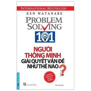 Sách - Người Thông Minh Giải Quyết Vấn Đề Như Thế Nào? (Tái Bản 2019)