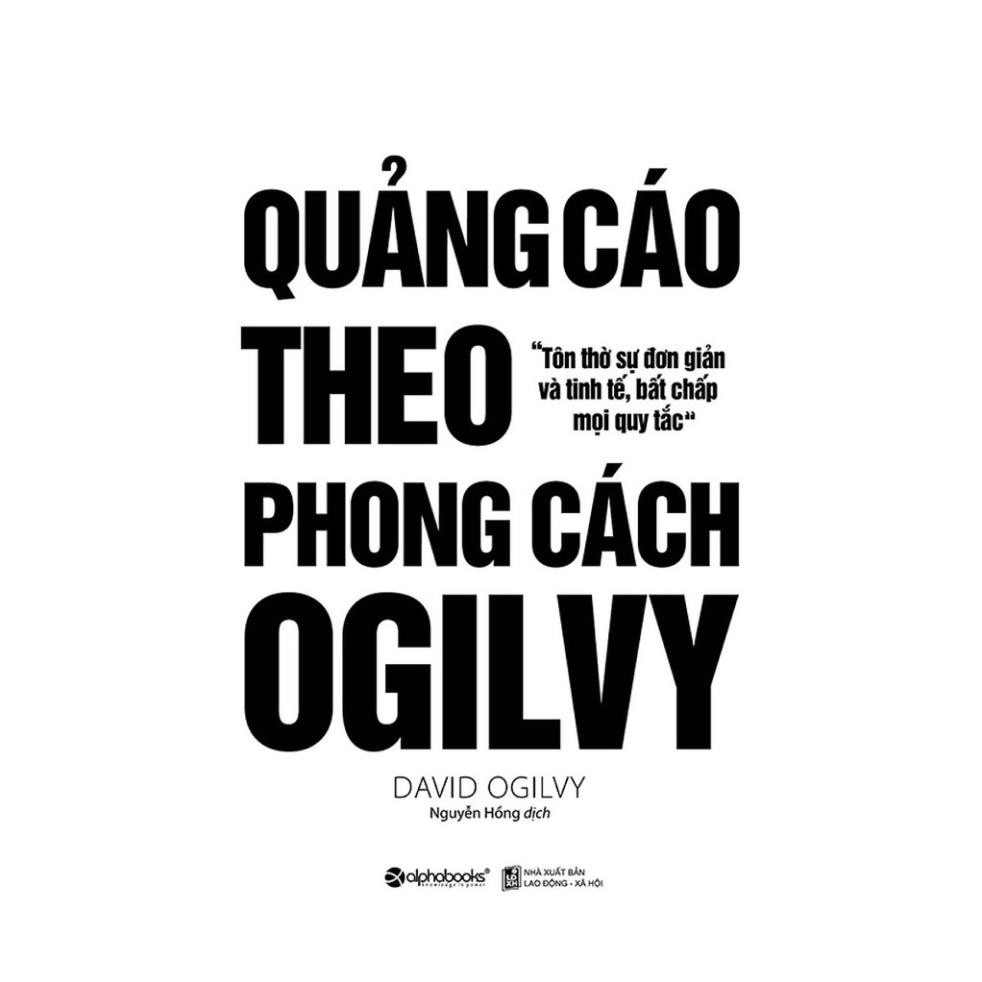 Sách Alphabooks - Quảng cáo theo phong cách Ogilvy (Tái bản 2018)
