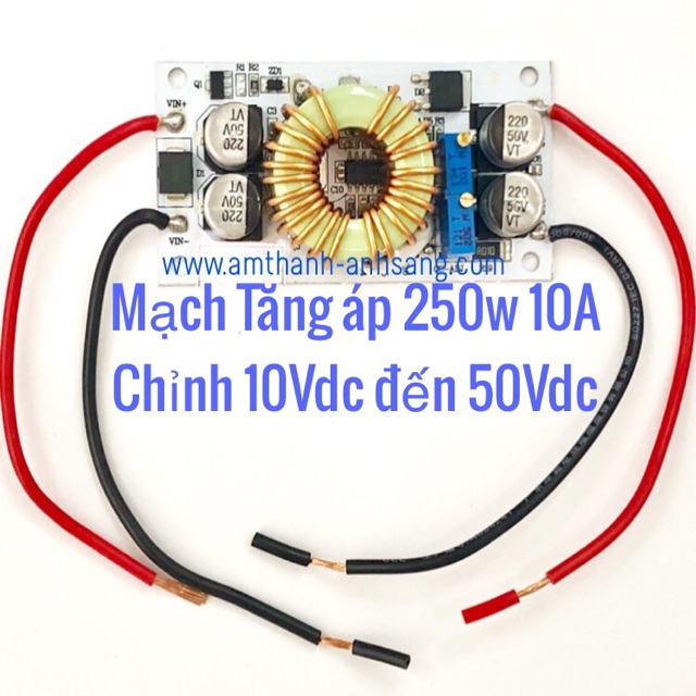 Board mạch boost tặng áp 250w 10A Mạch tăng áp DC-DC 250W 10A