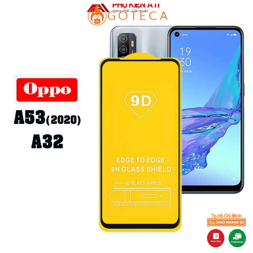 Kính cường lực full màn hình oppo A94/A53 /A32 /A93 Full màn hình và trong suốt-Độ cứng 9H