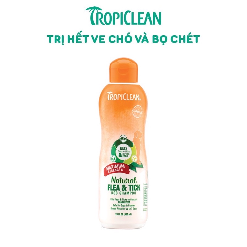 [ 592ml ] Sữa tắm &amp; xịt ngừa ve bọ chét cho chó Tropiclean Natural Flea &amp; Tick (nhập khẩu Mỹ)
