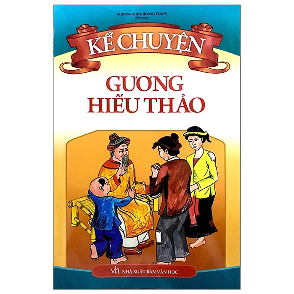 Sách: Kể chuyện Gương Hiếu Thảo