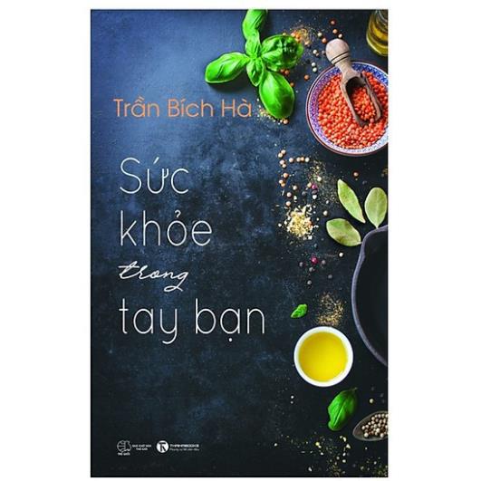 Sách - Sức Khỏe Trong Tay Bạn tập 1 - Thái Hà Books