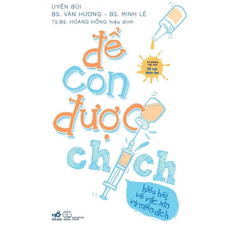 Sách - Combo Để Con Được Chích + Để Con Được Ốm NN
