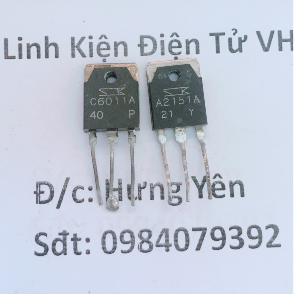 C6011 A2151 Cặp sò Transitor 2SA2151 2SC6011 15A 230V