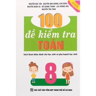 Sách - 100 đề kiểm tra Toán 8