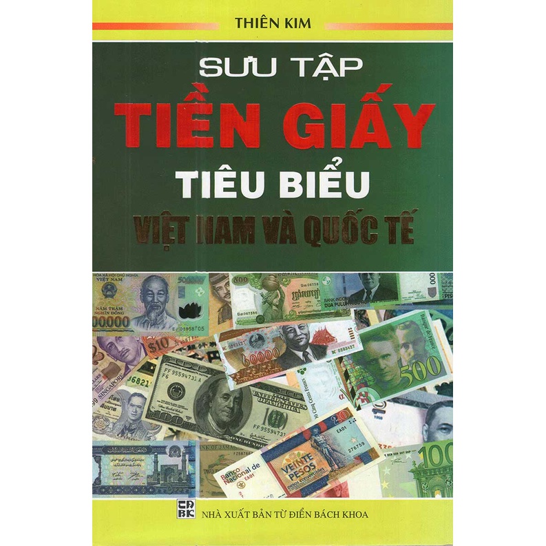 Sách - Sưu Tập Tiền Giấy Tiêu Biểu Việt Nam Và Quốc Tế