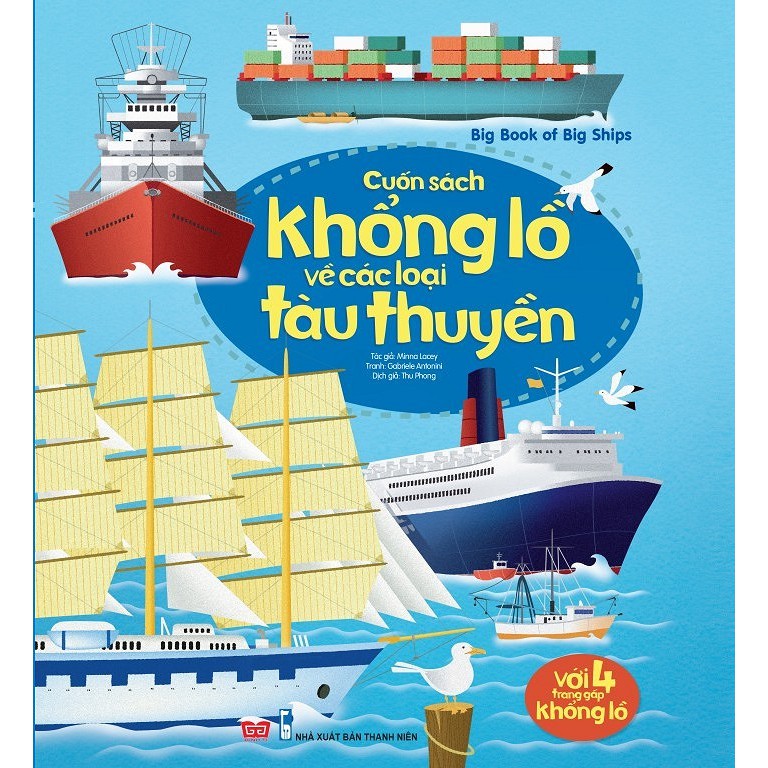 Sách - Cuốn Sách Khổng Lồ Về Các Loại Tàu Thuyền (Big Book Of Big Ships)