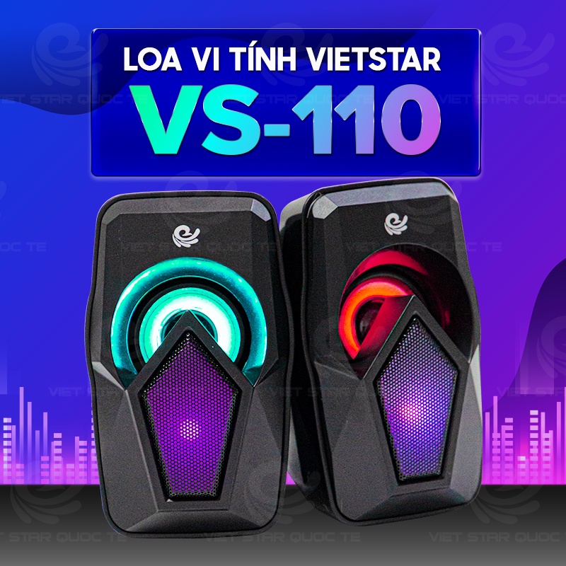 Loa vi tính Việt Star Quốc Tế Vietstar VS-110, USB hiệu ứng LED RGB,kết nối tai nghe chính hãng