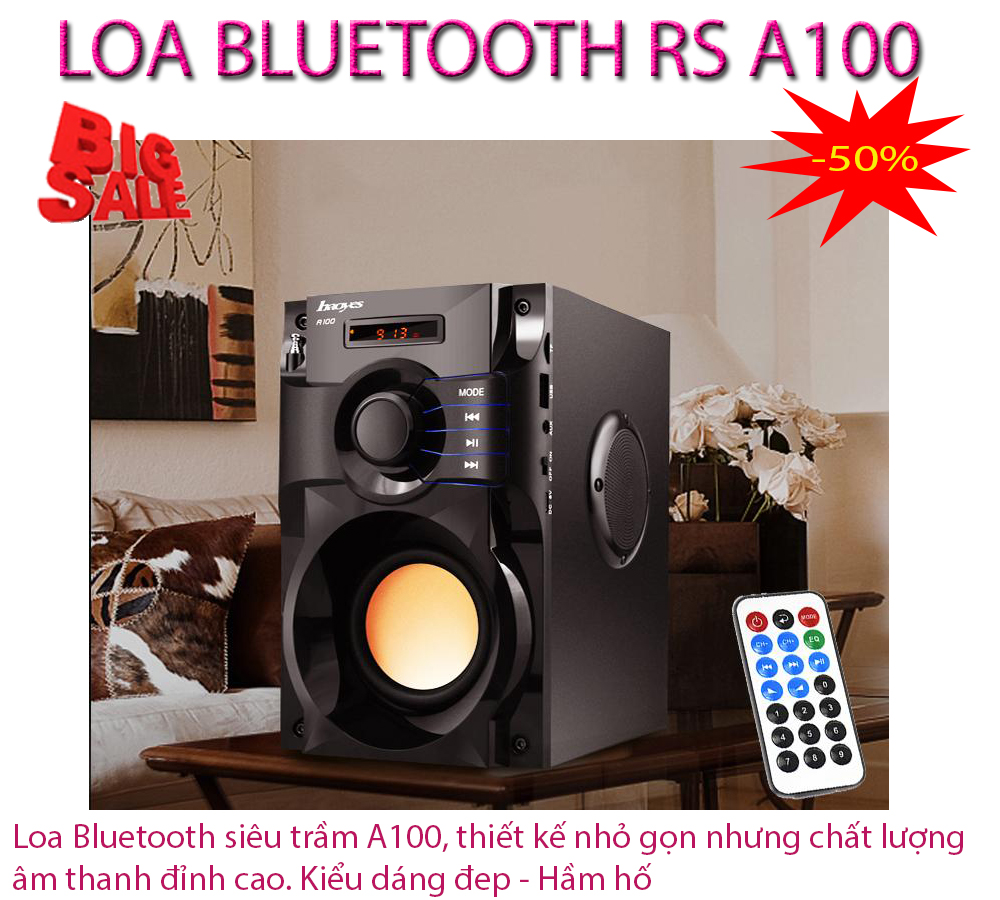 CHỌN NGAY LOA BLUETOOTH RS A100 Siêu Trầm, Âm Thanh chuẩn cực đỉnh Bảo hành 1 đổi 1 Sản phẩm trên toàn quốc