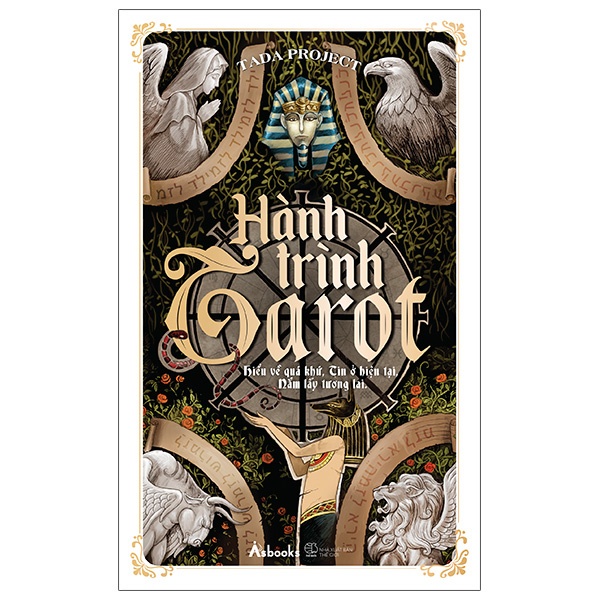 Sách - Hành Trình Tarot - Hiểu Về Quá Khứ, Tin Ở Hiện Tại, Nắm Lấy Tương Lai (Tái Bản 2022) - ÂZVietNam