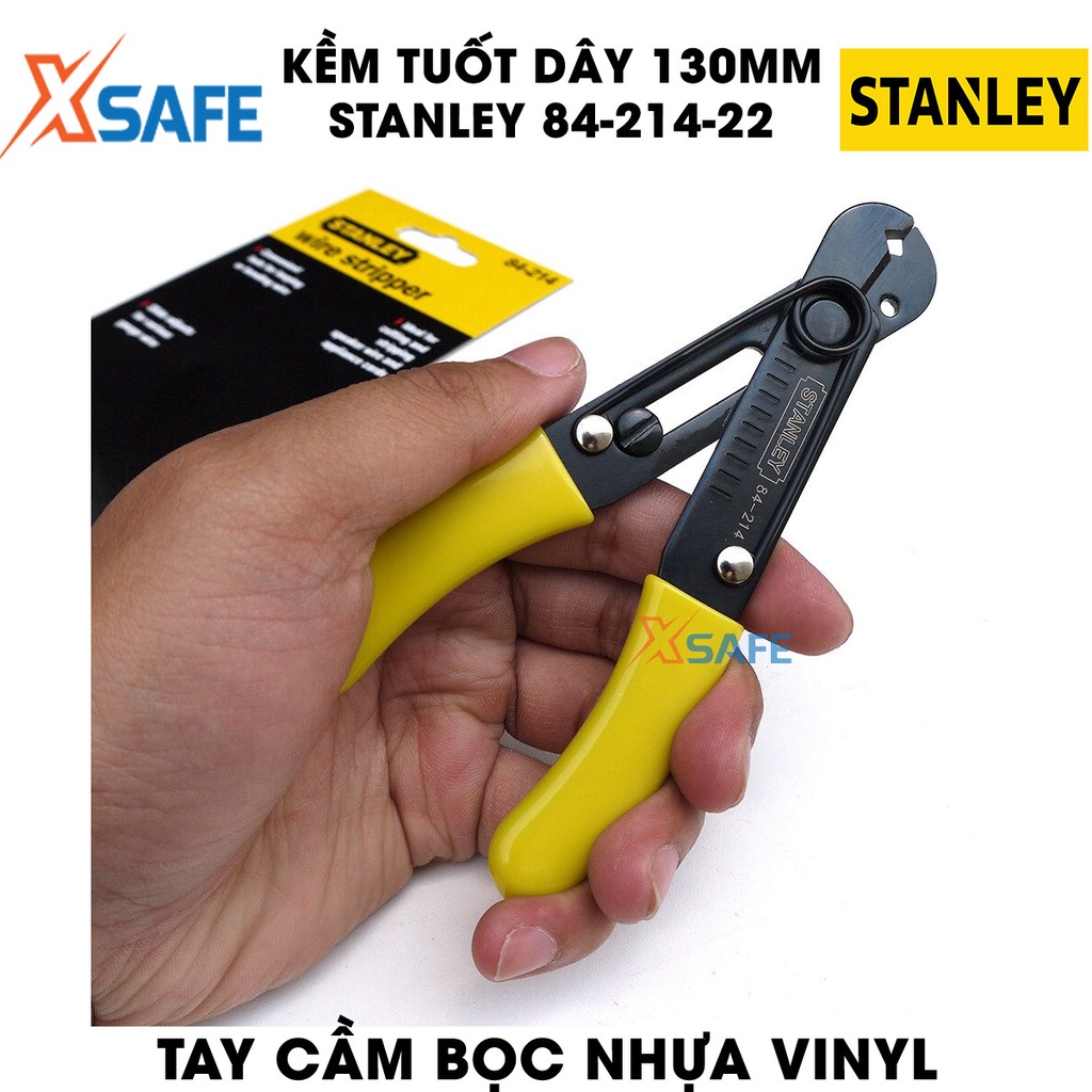 Kềm tuốt dây STANLEY 84-214-22 130mm Kìm tuốt dây Stanley thép cao cấp, chóng gỉ, chống ăn mòn, tay cầm bọc nhựa êm