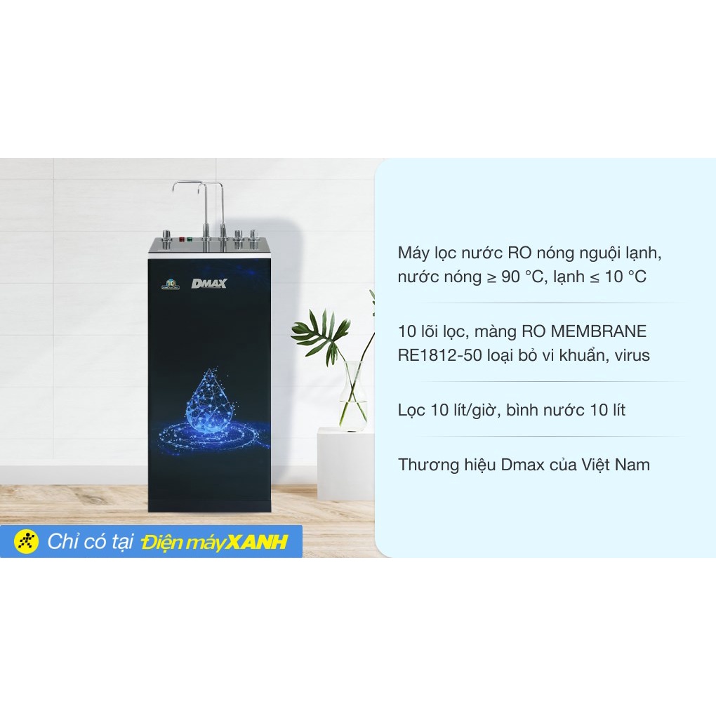 Máy lọc nước RO Dmax DMW-43710H nóng nguội lạnh 10 lõi - bảo hành chính hãng