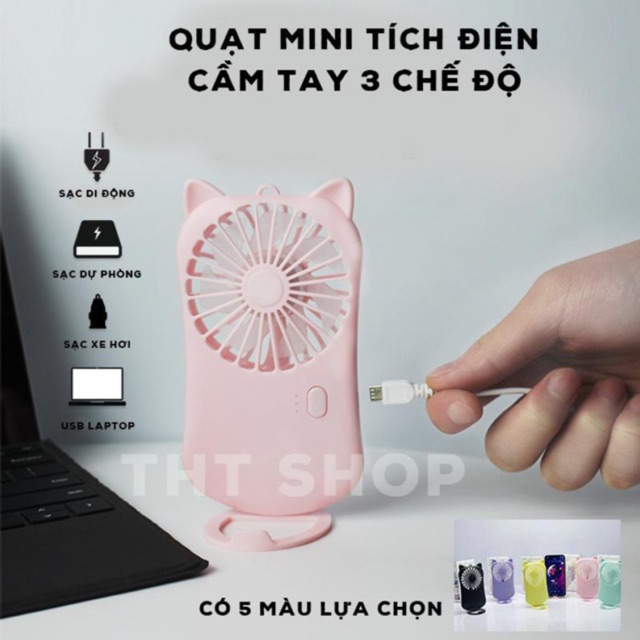 QUẠT MINI 3 CHẾ ĐỘ CÀM TAY TÍCH ĐIỆN CÓ GIÁ ĐỠ ĐIỆN THOẠI