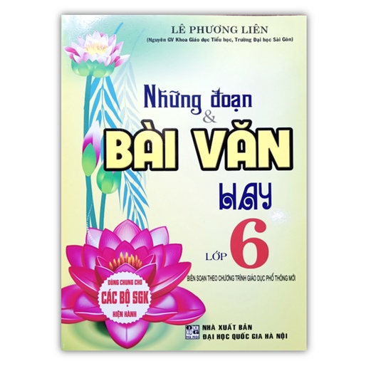Sách - Những Đoạn Và Bài Văn Hay Lớp 6 (Chương Trình Giáo Dục Phổ Thông Mới)