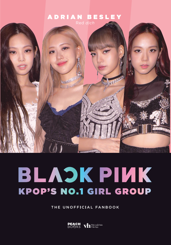 Sách BLACKPINK: K-POP’S NO.1 GIRLGROUP FANBOOK - Tặng Kèm Pop Up Standee + Photo Postcard (Mẫu Ngẫu Nhiên)