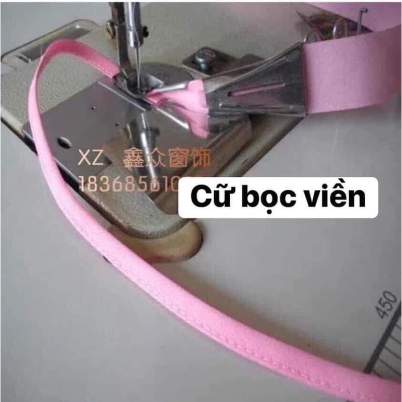 Cữ may viền bọc cao cấp không phải thay mặt nguyệt, bàn lừa