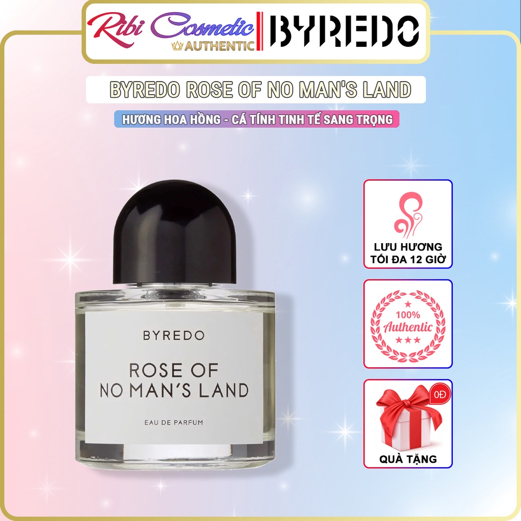 Nước hoa Unisex nam nữ Byredo Rose Of No Man's Land Cá tính Tinh tế Lôi cuốn