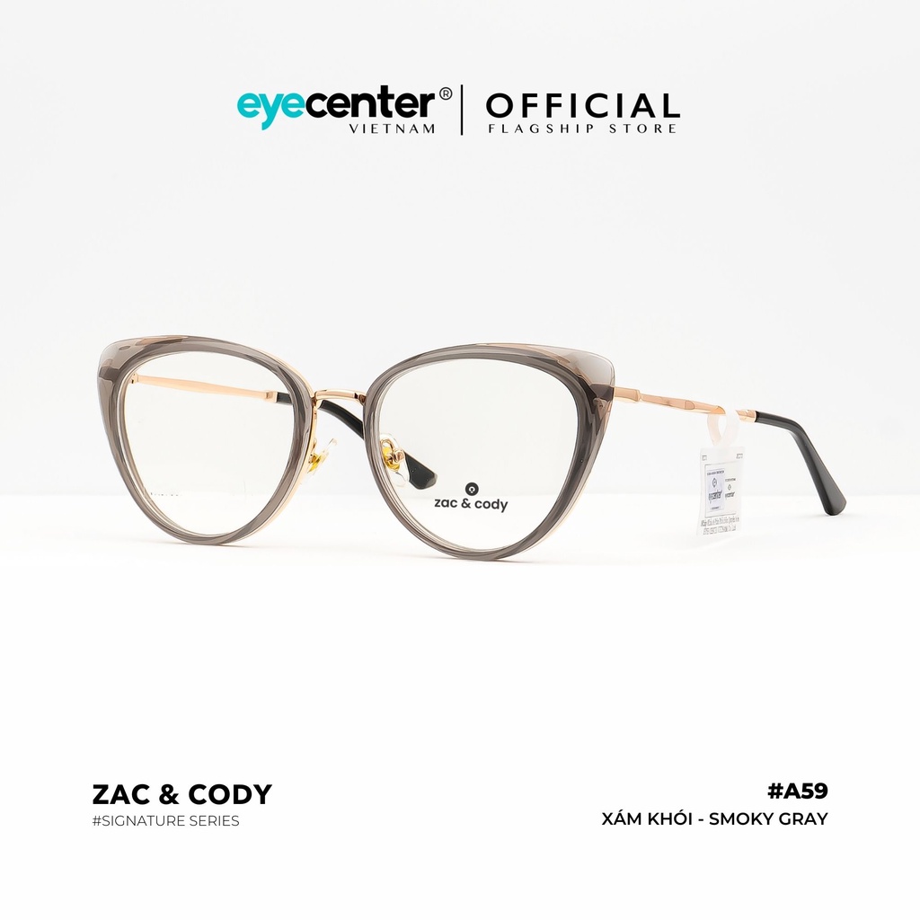 Gọng kính mắt mèo A59-S chính hãng ZAC &amp; CODY kim loại chống gỉ khung viền nhựa dẻo nhập khẩu by Eye Center Vietnam