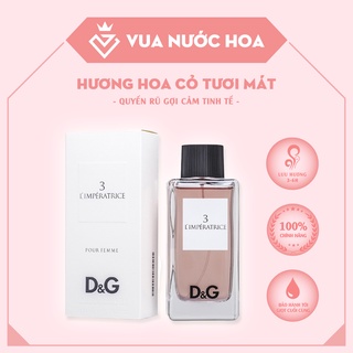 Nước Hoa Nữ D&G 3 L’Imperatrice - Nữ Tính, Tươi Mới, Ngọt Ngào