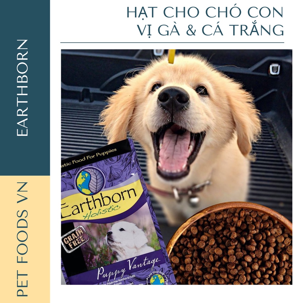 Hạt cho chó con EARTHBORN Puppy Vantage 12kg vị Cá Trắng &amp; Gà