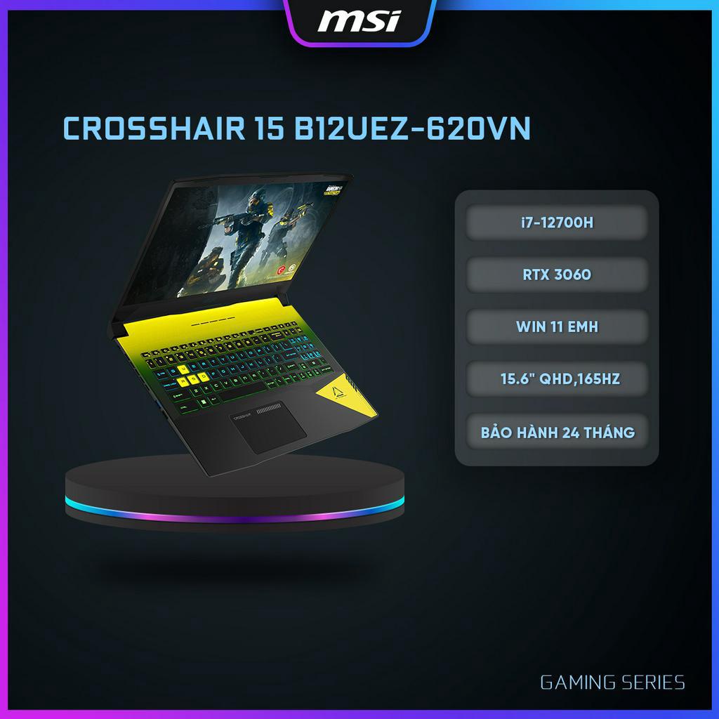 MSI Laptop Gaming Cao Cấp Crosshair 15 B12UEZ-620VN|i7-12700H|RTX 3060|DDR4 16GB|1TB SSD|15.6" QHD,165Hz