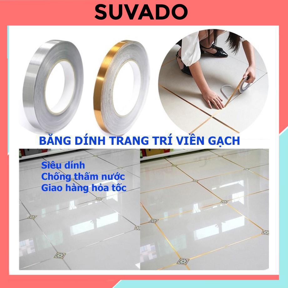 50 MET Băng dính băng keo dán tường Dán Viền gạch men 0.5cm trang trí chống thấm siêu dính BKG SUVADO