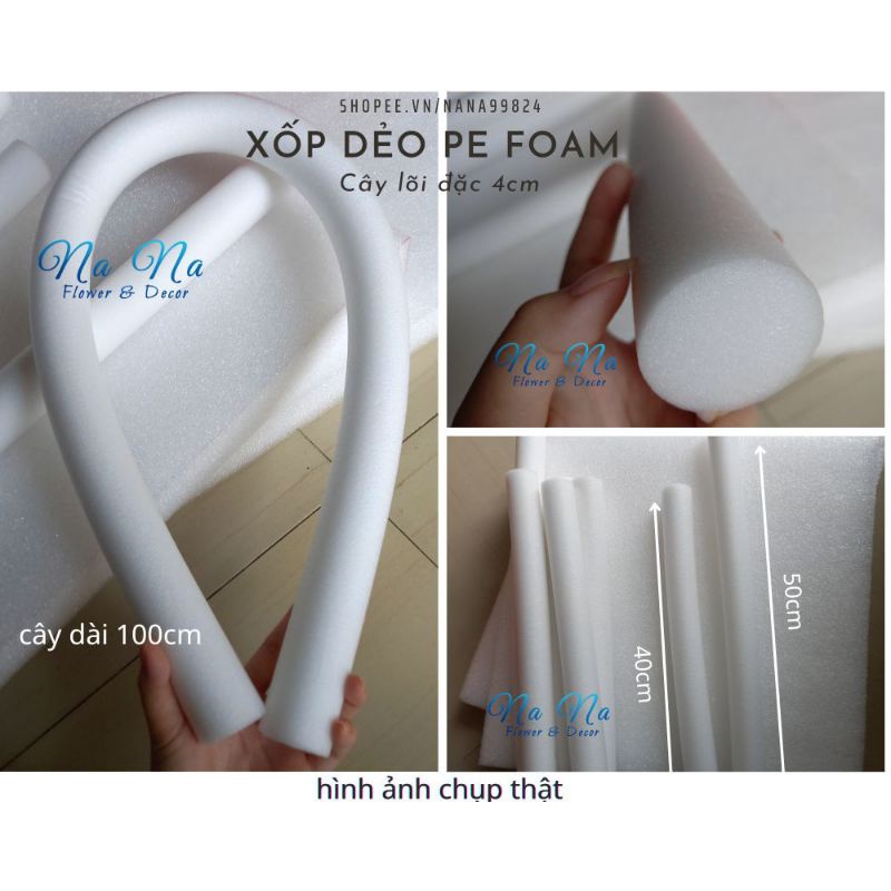 Mút xốp dẻo pe foam cây tròn lõi 4cm dài 40cm, 50cm, 1m dùng làm cốt bó hoa sáp, hoa giả, làm thanh chèn khe cửa
